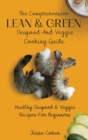 Image for The Comprehensive Lean &amp; Green Seafood And Veggie Cooking Guide