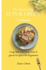 Image for The Super Easy Lean &amp; Green Cookbook