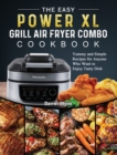 Image for The Easy PowerXL Grill Air Fryer Combo Cookbook