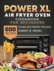 Image for POWER XL AIR FRYER OVEN COOKBOOK FOR BEG