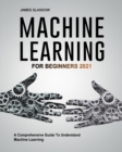 Image for Machine Learning For Beginners 2021