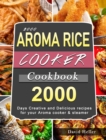 Image for 2000 AROMA Rice Cooker Cookbook