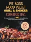 Image for Pit Boss Wood Pellet Grill &amp; Smoker Cookbook 2021