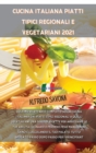 Image for Cucina Italiana Piatti Tipici Regionali E Vegetariani 2021