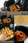 Image for Smart and Delicous Air Fryer Cookbook 2021