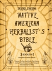 Image for NATIVE AMERICAN HERBALIST&#39;S BIBLE: COMPA