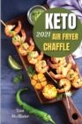 Image for Keto chaffle and keto air fryer 2021