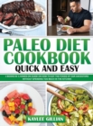 Image for Paleo Diet Cookbook Quick and Easy : 3 Books in 1 Hands-On Guide on How to Eat The Foods of Our Ancestors Without Spending Too Much in The Kitchen