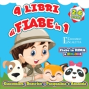 Image for 4 libri di FIABE in 1 - Giacomino, Beatrice, Pasqualina e Amanda - Libri di favole in rima per bambini