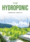 Image for The Hydroponic : hydroponic garden Diy