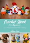 Image for CROCHET BOOK FOR BEGINNERS:  EASY  AND S