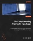 Image for Deep learning architect: use latest techniques to develop mission-critical solutions running RNNs, DNNs, BERT &amp; Transformers