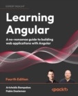 Image for Learning Angular 10: A No-Nonsense Beginner&#39;s Guide to Building Web Applications With Angular and TypeScript