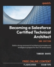 Image for Becoming a Salesforce Certified Technical Architect : Build a strong command of architectural principles and strategies to prepare for the CTA review board