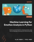 Image for Machine Learning for Emotion Analysis: Understand the Emotion Behind Every Story