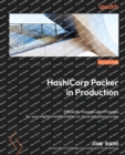 Image for Hashicorp Packer in production  : efficiently manage sets of images for your digital transformation or cloud adoption journey