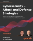 Image for Cybersecurity  : attack and defense strategies