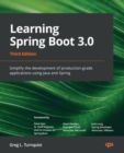 Image for Learning Spring Boot 3.0: Simplify the Development of Production-Grade Applications