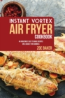 Image for INSTANT VORTEX AIR FRYER COOKBOOK: 40 AM