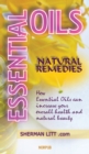 Image for Essential Oils Natural Remedies : A Complete Guide to Nature&#39;s Gifts