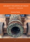 Image for Ancient Weapons of Oman. Volume 2: Firearms