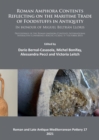 Image for Roman amphora contents: reflecting on the maritime trade of foodstuffs in antiquity : in honour of Migeul Beltran Lloris : proceedings of the Roman Amphora Contents International International Conference (RACIIC) (RACIIC) (Cadiz, 5-7 October 2015)