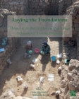 Image for Laying the Foundations: Manual of the British Museum Iraq Scheme Archaeological Training Programme