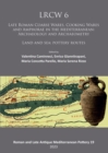 Image for LRCW6  : 6th International Conference on Late Roman Coarse Ware, Cooking Ware and Amphorae in the Mediterranean