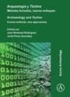 Image for Arqueologia y Techne: Metodos formales, nuevos enfoques