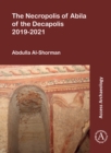 Image for The Necropolis of Abila of the Decapolis 2019-2021