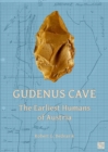 Image for Gudenus Cave: The Earliest Humans of Austria