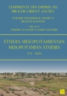 Image for Etudes Mesopotamiennes - Mesopotamian Studies N(deg)3 - 2023: L&#39;empreinte des empires au Proche-Orient ancien : Volume d&#39;hommage offert a Francis Joannes