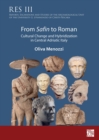 Image for From Safin to Roman: Cultural Change and Hybridization in Central Adriatic Italy
