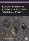 Image for Roman Funerary Rituals in Mutina (Modena, Italy)