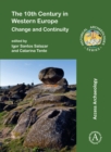 Image for The 10th century in Western Europe  : change and continuity