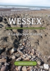 Image for Wessex  : a landscape history