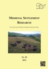Image for Medieval Settlement Research No. 38, 2023 : The Journal of the Medieval Settlement Research Group