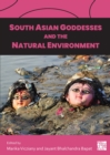 Image for South Asian Goddesses and the Natural Environment