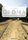 Image for Groma: Issue 7 2022. Proceedings of ArchaeoFOSS XV 2021 : Documenting Archaeology (Dept of History and Cultures, University of Bologna)