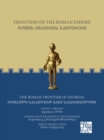 Image for Frontiers of the Roman Empire: The Roman Frontier in Georgia