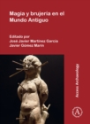 Image for Magia y brujeria en el Mundo Antiguo