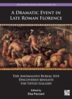 Image for A Dramatic Event in Late Roman Florence
