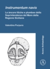 Image for Instrumentum navis. Le ancore litiche e plumbee della Soprintendenza del Mare della Regione Siciliana