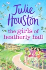 Image for The girls of Heatherly Hall
