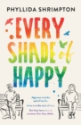 Image for Every Shade of Happy
