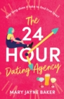 Image for The 24 Hour Dating Agency