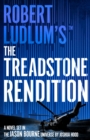 Image for Robert Ludlum&#39;s The Treadstone rendition