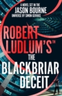 Image for Robert Ludlum&#39;s The Blackbriar Deceit