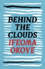 Image for Behind the Clouds