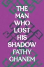 Image for The man who lost his shadow